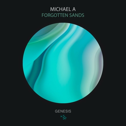 Michael A - Forgotten Sands [GNSYS124]